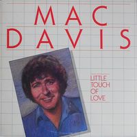 Mac Davis - Little Touch Of Love